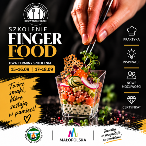 Finger Food – praktyczne szkolenie dla uczniów w BCU